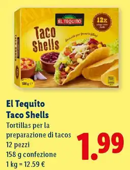 Lidl El Tequito Taco Shells Tortillas offerta