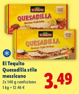 Lidl El Tequito Quesadilla stile messicano offerta