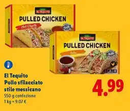 Lidl El Tequito Pollo sfilacciato stile messicano offerta
