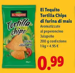 Lidl El Tequito Tortilla Chips di farina di mais offerta