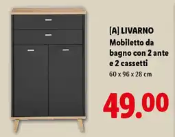 Lidl LIVARNO Mobiletto da bagno con 2 ante e 2 cassetti offerta