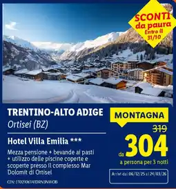 Lidl TRENTINO-ALTO ADIGE Ortisei (BZ) Hotel Villa Emilia offerta