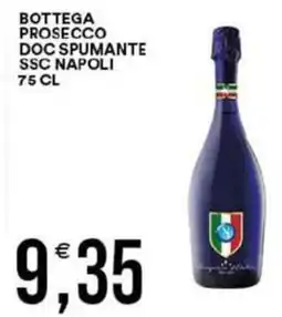 Vantaggio Cash&Carry Bottega prosecco doc spumante ssc napoli offerta