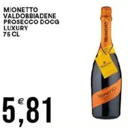 Vantaggio Cash&Carry Mionetto valdobbiadene prosecco docg luxury offerta