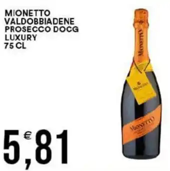 Vantaggio Cash&Carry Mionetto valdobbiadene prosecco docg luxury offerta