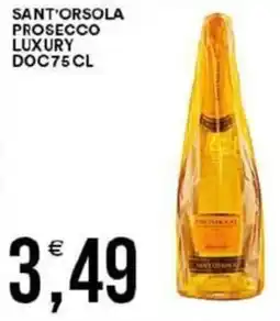 Vantaggio Cash&Carry Sant'orsola prosecco luxury doc offerta
