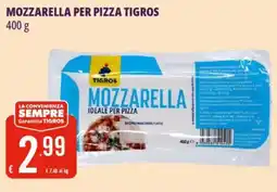 Tigros Mozzarella per pizza TIGROS offerta