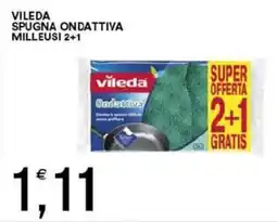 Vantaggio Cash&Carry Vileda spugna ondattiva milleusi 2+1 offerta