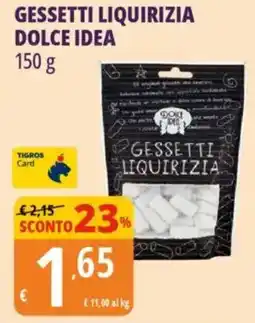 Tigros Gessetti liquirizia DOLCE IDEA offerta