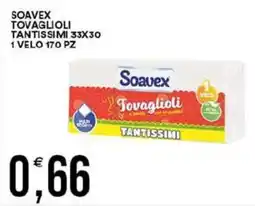 Vantaggio Cash&Carry Soavex tovaglioli tantissimi 33x30 offerta
