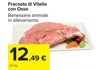 Carrefour Market Fracosta di Vitella con Osso offerta