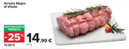 Carrefour Market Arrosto Magro di Vitella offerta