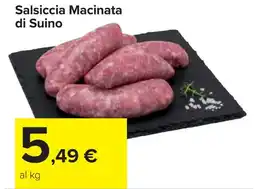 Carrefour Market Salsiccia Macinata di Suino offerta