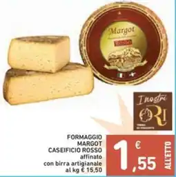 Spazio Conad Formaggio margot caseificio ROSSO offerta