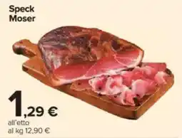 Carrefour Speck Moser offerta