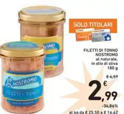Spazio Conad Filetti di tonno NOSTROMO offerta