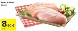 Carrefour Petto di Pollo Intero offerta