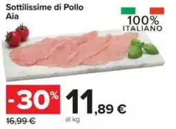 Carrefour Sottilissime di Pollo Aia offerta