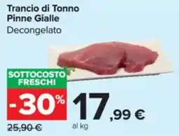 Carrefour Trancio di Tonno Pinne Gialle offerta