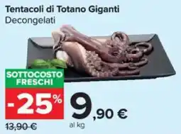 Carrefour Tentacoli di Totano Giganti offerta