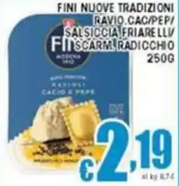 Sacoph Fini nuove tradizioni ravio cac/pep/ salsiccia friarelli offerta