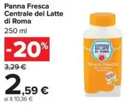 Carrefour Panna Fresca Centrale del Latte di Roma offerta