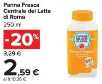 Carrefour Panna Fresca Centrale del Latte di Roma offerta