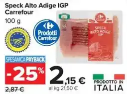 Carrefour Speck Alto Adige IGP Carrefour offerta