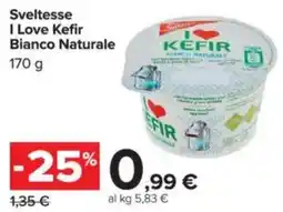 Carrefour Sveltesse I Love Kefir Bianco Naturale offerta