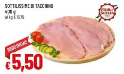 Famila Sottilissime di tacchino FIORD SCELTA offerta