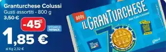 Carrefour Granturchese Colussi offerta