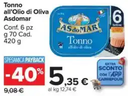 Carrefour Tonno all'Olio di Oliva Asdomar offerta