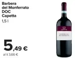 Carrefour Barbera del Monferrato DOC Capetta offerta