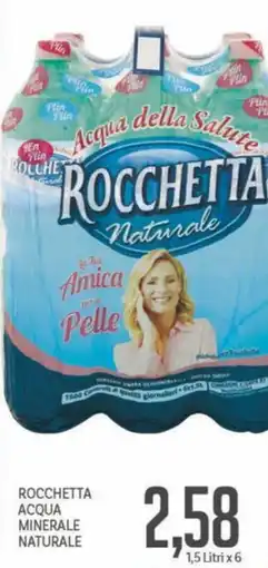 Supermercati Piccolo Rocchetta acqua minerale naturale offerta