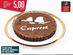 Supermercati Piccolo Caprese alcioccolato peso minimo garantito offerta