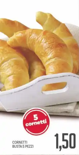 Supermercati Piccolo Cornetti busta 5 pezzi offerta