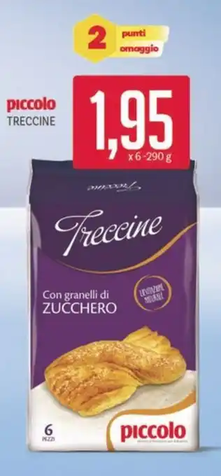 Supermercati Piccolo Piccolo treccine x6 offerta