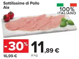 Carrefour Market Sottilissime di Pollo Aia offerta