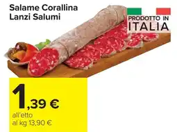 Carrefour Market Salame Corallina Lanzi Salumi offerta