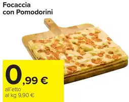 Carrefour Market Focaccia con Pomodorini offerta