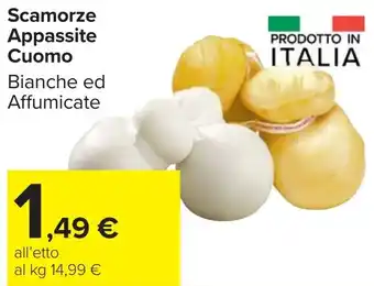 Carrefour Market Scamorze Appassite Cuomo offerta