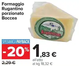 Carrefour Market Formaggio Rugantino porzionato Boccea offerta