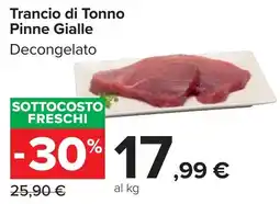 Carrefour Market Trancio di Tonno Pinne Gialle offerta