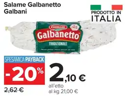 Carrefour Market Salame Galbanetto Galbani offerta