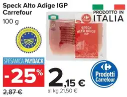 Carrefour Market Speck Alto Adige IGP Carrefour offerta