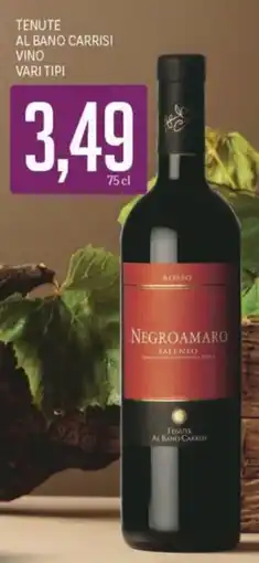 Supermercati Piccolo Tenute al bano carrisi vino offerta