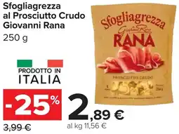 Carrefour Market Sfogliagrezza al Prosciutto Crudo Giovanni Rana offerta