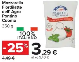 Carrefour Market Mozzarella Fiordilatte dell' Agro Pontino Cuomo offerta