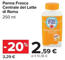 Carrefour Market Panna Fresca Centrale del Latte di Roma offerta