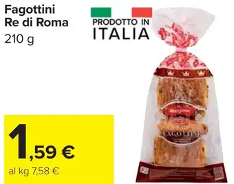 Carrefour Market Fagottini Re di Roma offerta
